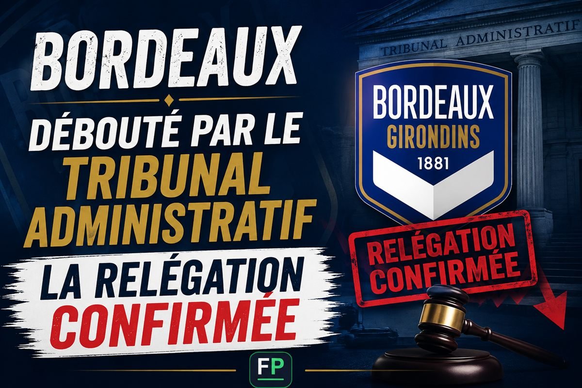 Girondins de Bordeaux debouts par le tribunal administratif de Paris, aout 2026
